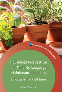 Front cover_Household Perspectives on Minority Language Maintenance and Loss