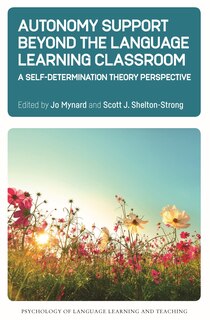 Front cover_Autonomy Support Beyond The Language Learning Classroom