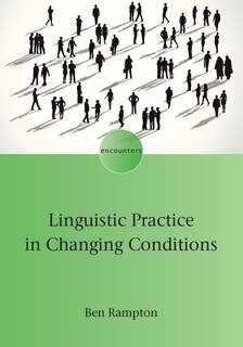 Front cover_Linguistic Practice In Changing Conditions