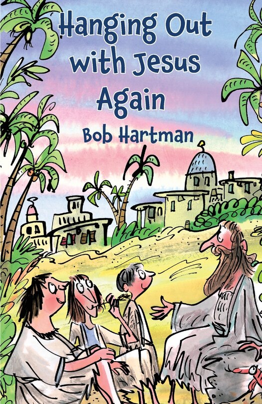 Front cover_Hanging Out With Jesus Again