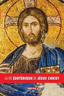 Front cover_La vie ésotérique de Jésus Christ