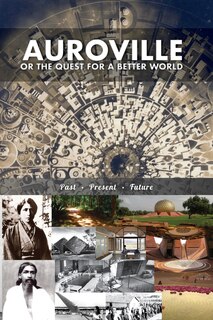 Front cover_Auroville, or the quest for a better world