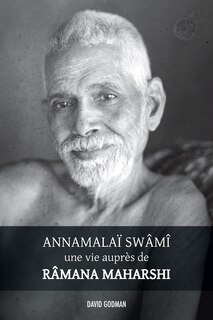 Couverture_Annamalaï Swami, une vie auprès de Ramana Maharshi