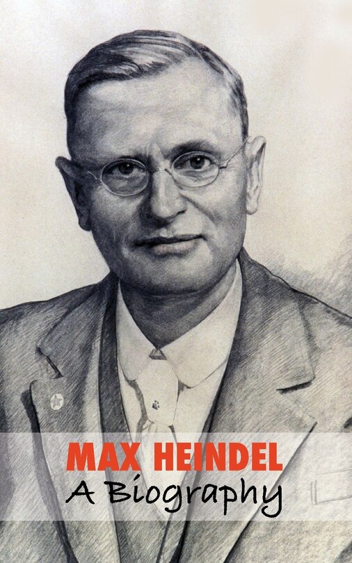 Front cover_Max Heindel, a Biography