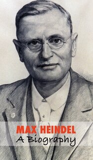 Front cover_Max Heindel, a Biography