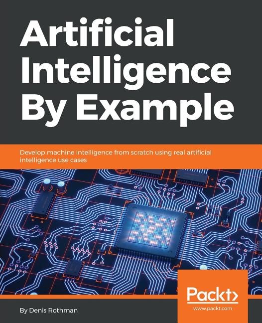Front cover_Artificial Intelligence By Example