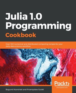 Front cover_Julia 1.0 Programming Cookbook