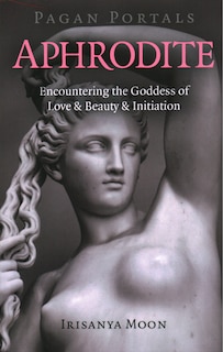 Front cover_Pagan Portals - Aphrodite