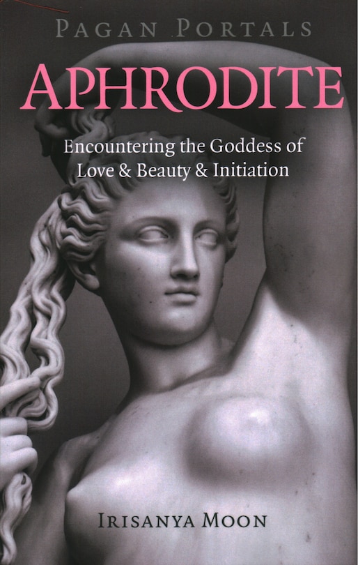 Front cover_Pagan Portals - Aphrodite