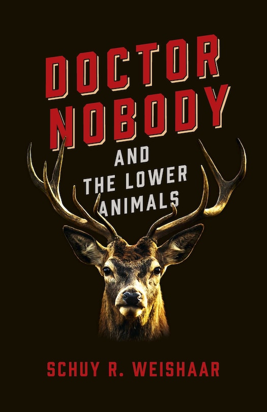 Couverture_Doctor Nobody And The Lower Animals