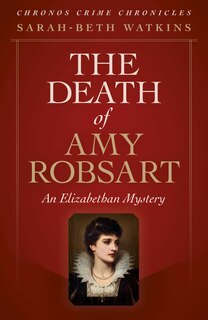Front cover_The Death of Amy Robsart