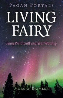 Front cover_Pagan Portals - Living Fairy