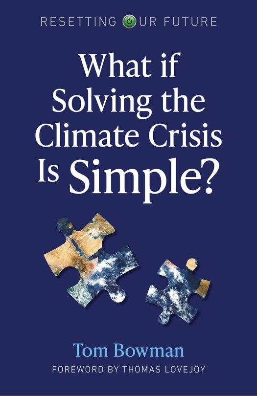 Front cover_What If Solving The Climate Crisis Is Simple?