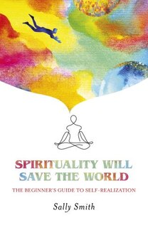 Front cover_Spirituality Will Save The World