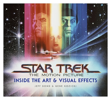 Star Trek: The Motion Picture: The Art And Visual Effects