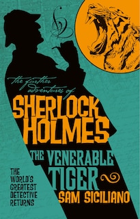 Couverture_The Further Adventures Of Sherlock Holmes: The Venerable Tiger