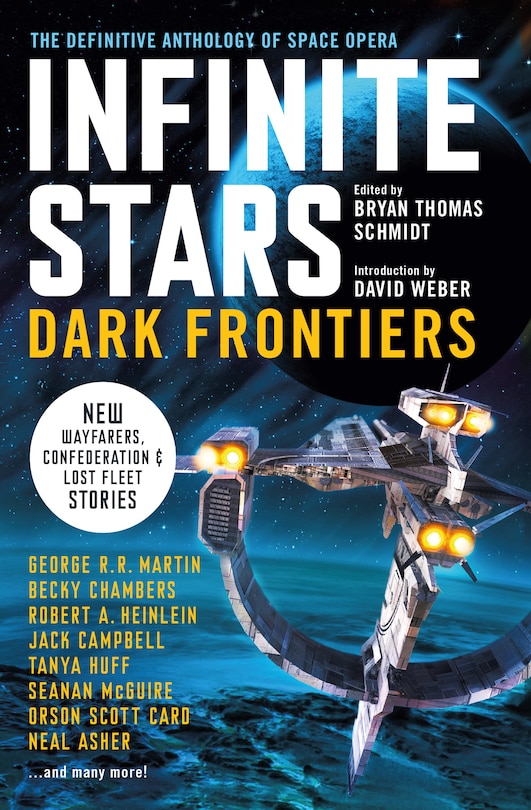 Infinite Stars: Dark Frontiers: The Definitive Anthology Of Space Opera