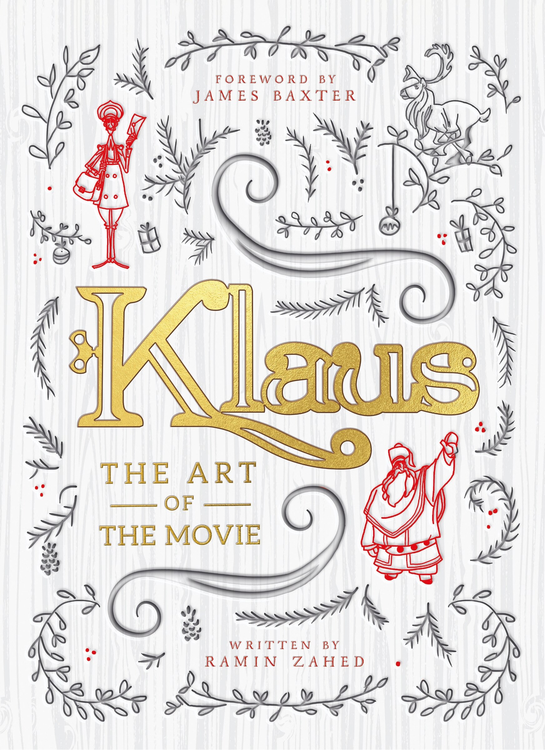 Klaus: The Art Of The Movie Book By Ramin Zahed, ('tc') | Indigo