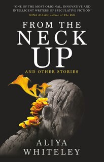 Front cover_From The Neck Up And Other Stories