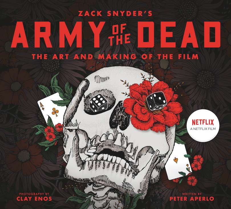 Front cover_Army Of The Dead: A Film By Zack Snyder: The Making Of The Film