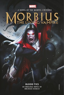 Front cover_Morbius: The Living Vampire - Blood Ties