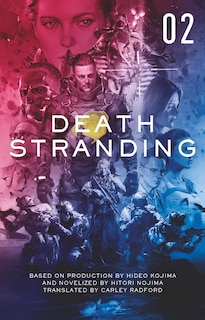 Couverture_Death Stranding - Death Stranding: The Official Novelization – Volume 2