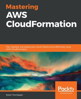 Front cover_Mastering AWS CloudFormation