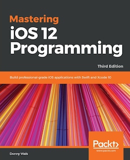 Couverture_Mastering iOS 12 Programming - Third Edition