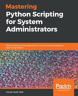 Couverture_Mastering Python Scripting for System Administrators