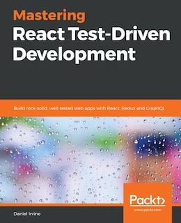 Front cover_Mastering React Test-Driven Development