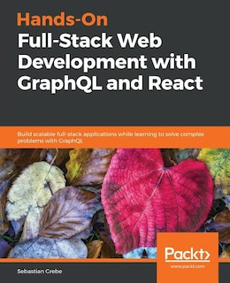 Couverture_Hands-on Full-Stack Web Development with GraphQL and React