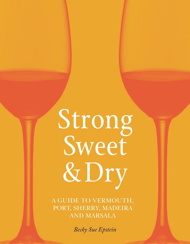 Front cover_Strong, Sweet And Dry