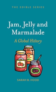 Front cover_Jam, Jelly And Marmalade