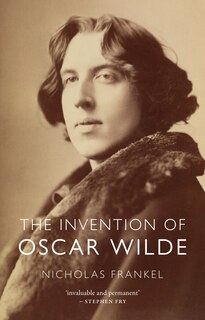 Front cover_The Invention of Oscar Wilde