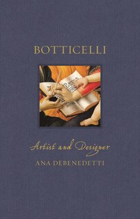 Botticelli: Artist And Designer