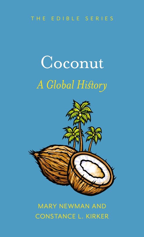 Coconut: A Global History