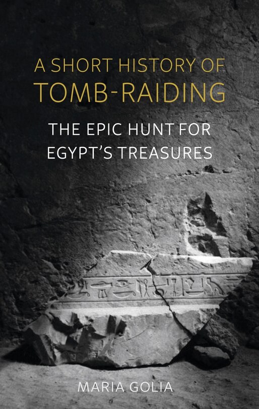 Front cover_A Short History of Tomb-Raiding