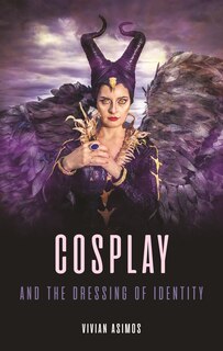 Front cover_Cosplay and the Dressing of Identity