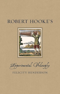 Front cover_Robert Hooke’s Experimental Philosophy
