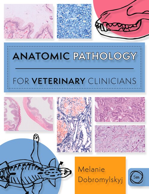 Couverture_Anatomic Pathology for Veterinary Clinicians