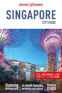 Front cover_Insight Guides City Guide Singapore (travel Guide With Free Ebook)