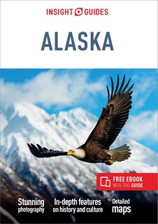 Front cover_Insight Guides Alaska (Travel Guide with eBook)