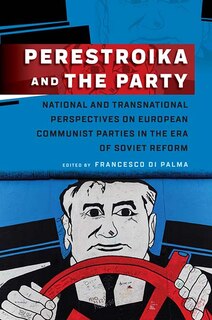 Couverture_Perestroika And The Party