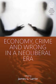 Couverture_Economy, Crime And Wrong In A Neoliberal Era