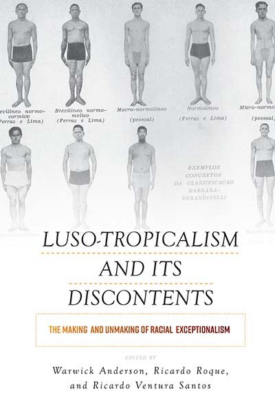 Front cover_Luso-tropicalism And Its Discontents