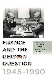 Couverture_France and the German Question, 1945–1990