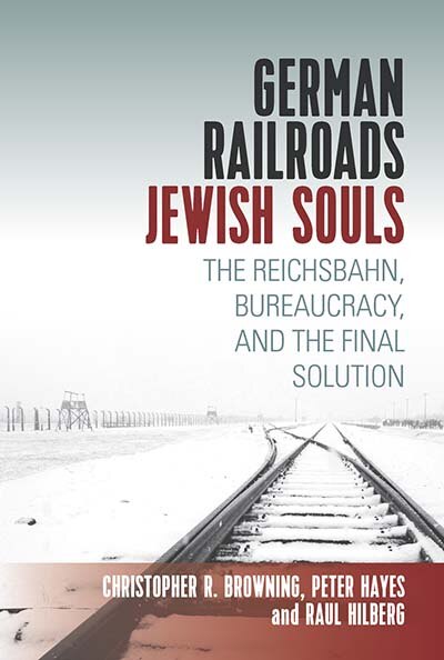 Front cover_German Railroads, Jewish Souls