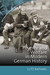 Couverture_Poverty And Welfare In Modern German History