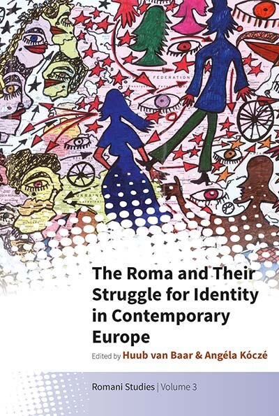Front cover_The Roma And Their Struggle For Identity In Contemporary Europe
