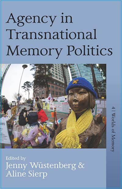 Front cover_Agency In Transnational Memory Politics